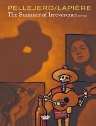 Icon image The summer of irreverence: Part One