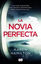 Icon image La novia perfecta