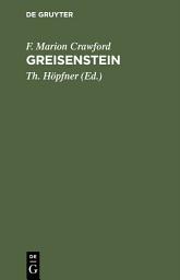 Icon image Greisenstein: Eine Geschichte in zwei Bänden