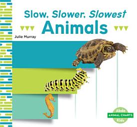 Icon image Slow, Slower, Slowest Animals