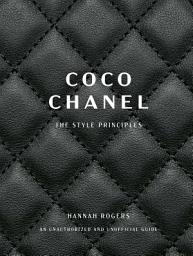 Icon image Coco Chanel: The Style Principles
