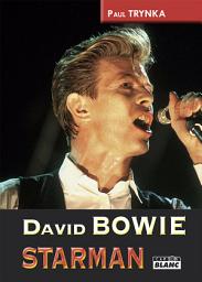 Icon image CAMION BLANC: DAVID BOWIE Starman