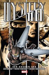 Icon image Mystery Men: The Golden Age
