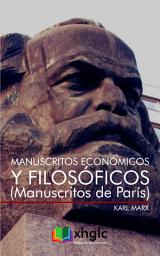 Icon image Manuscritos económicos y filosóficos: Manuscritos de París