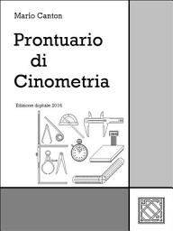 Icon image Prontuario di Cinometria