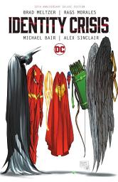 Icon image Identity Crisis 20th Anniversary Deluxe Edition: Volume 1