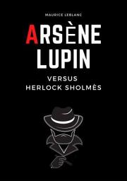 Icon image Arsène Lupin Versus Herlock Sholmés