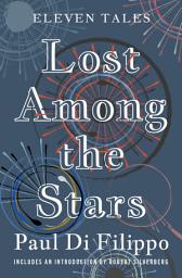 Icon image Lost Among the Stars: Eleven Tales