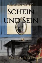 Icon image Schein und Sein: Restored Classics to Go Edition