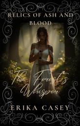Icon image Das Flüstern des Waldes: Relikte aus Asche & Blut (Relics of Ash & Blood, German Edition), #4