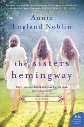 Icon image The Sisters Hemingway: A Novel