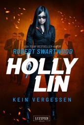Icon image KEIN VERGESSEN (Holly Lin 3): Thriller