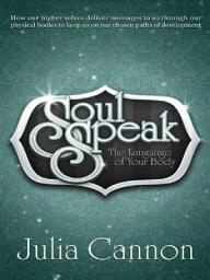 Icon image Soul Speak – The Language of Your Body