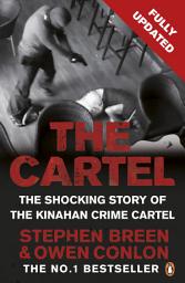 Icon image The Cartel: The shocking true story of the international Kinahan crime cartel