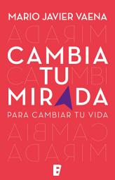 Icon image Cambia tu mirada