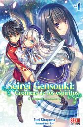 Icon image Seirei Gensouki: Crónicas de los espíritus (novela ligera): El reino de las mentiras