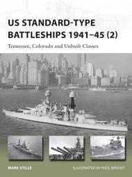 Icon image US Standard-type Battleships 194145 (2): Tennessee, Colorado and Unbuilt Classes