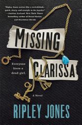 Icon image Missing Clarissa: A Novel