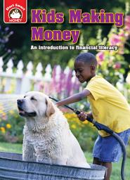 Icon image Kids Making Money: An Introduction to Financial Literacy (Read Along or Enhanced eBook)