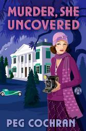 Icon image Murder, She Uncovered