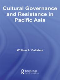 Icon image Cultural Governance and Resistance in Pacific Asia