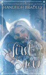 Icon image First Snow: A Contemporary Reverse Harem