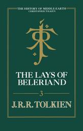 Icon image The Lays of Beleriand