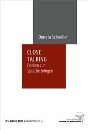 Icon image Close Talking: Erleben zur Sprache bringen