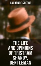 Icon image The Life and Opinions of Tristram Shandy, Gentleman: Life & Opinions of the Gentleman