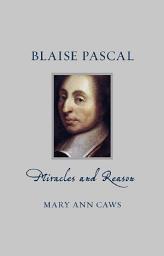 Icon image Blaise Pascal: Miracles and Reason