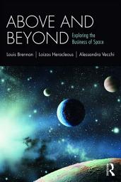 Icon image Above and Beyond: Exploring the Business of Space