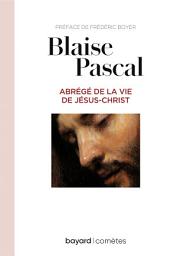 Icon image Abrégé de la vie de Jésus