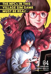 Icon image The NPCs in this Village Sim Game Must Be Real! (Manga)