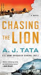 Icon image Chasing the Lion: A Garrett Sinclair Novel