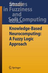 Icon image Knowledge-Based Neurocomputing: A Fuzzy Logic Approach