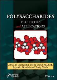 Icon image Polysaccharides: Properties and Applications