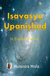 Icon image Isavasya Upanishad: From: Yajur Veda (Shukla)