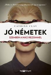 Icon image Jó németek: Szemben a náci rezsimmel