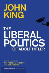 Icon image Liberal Politics Of Adolf Hitler