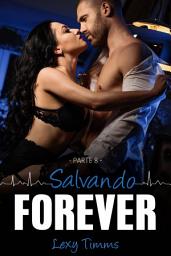 Icon image Salvando Forever -: Parte 8