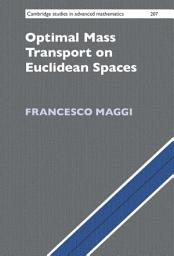 Icon image Optimal Mass Transport on Euclidean Spaces