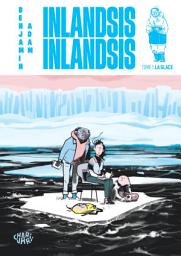 Icon image Inlandsis Inlandsis - Tome 1 - La glace