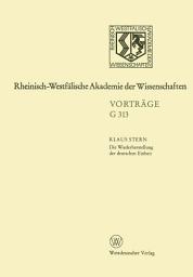 Icon image Die Wiederherstellung der deutschen Einheit — Retrospektive und Perspektive