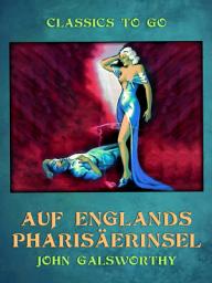 Icon image Auf Englands Pharisäerinsel: Restored Classics to Go Edition
