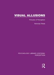 Icon image Visual Allusions: Pictures of Perception