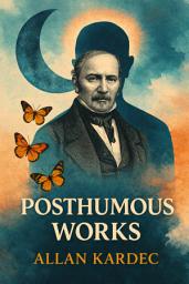 Icon image Posthumous Works