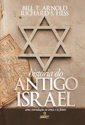 Icon image História do antigo Israel: Uma introdução ao tema e às fontes
