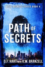 Icon image Path of Secrets: A Suspenseful FBI Crime Thriller Novel