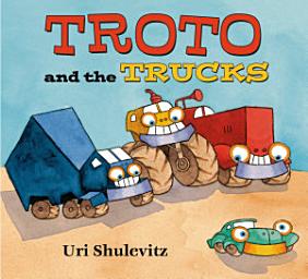Icon image Troto and the Trucks
