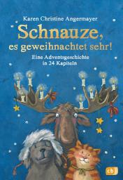 Icon image Schnauze, es geweihnachtet sehr!: Eine Adventsgeschichte in 24 Kapiteln - Mit perforierten Seiten zum Auftrennen